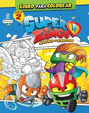 LIBRO PARA COLOREAR SUPERTHINGS SERIES 2 | 9788412342543 | EDIBA EUROPA EON SL