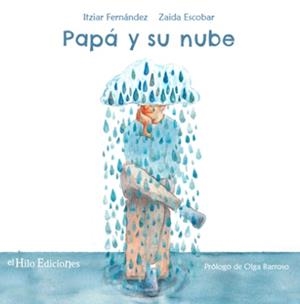 PAPA Y SU NUBE | 9788412352634 | FERNANDEZ, ITZIAR