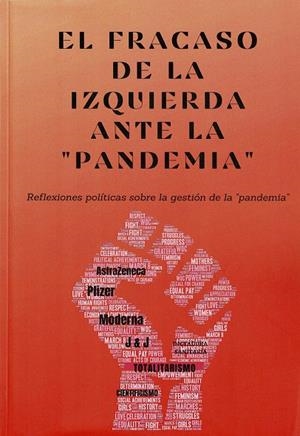 FRACASO DE LA IZQUIERDA ANTE LA PANDEMIA, EL | 9788418672835 | CABAL RIERA, FERNANDO LUIS