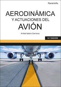 AERODINÁMICA Y ACTUACIONES DEL AVIÓN | 9788413660929 | ISIDORO CARMONA, ANIBAL