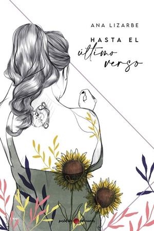HASTA EL ÚLTIMO VERSO | 9788418873706 | LIZARBE, ANA