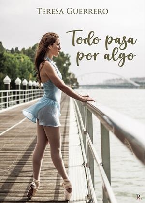 TODO PASA POR ALGO | 9788419074874 | GUERRERO MIRANDA, TERESA