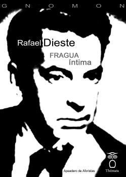 FRAGUA INTIMA | 9788412313697 | DIESTE, RAFAEL