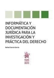 INFORMATICA Y DOCUMENTACION JURIDICA PARA LA INVESTIGACION Y PRÁCTICA DEL DERECHO | 9788411133111 | GARCIA GARCIA, RAFAEL