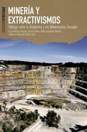 MINERIA Y EXTRACTIVISMOS | 9788433869258 | VARIOS AUTORES