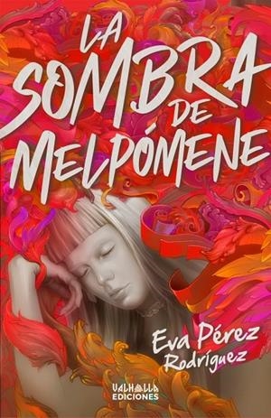 SOMBRA DE MELPÓMENE, LA | 9788412468182 | PÉREZ RODRÍGUEZ, EVA