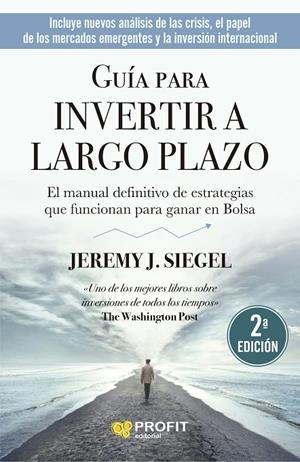 GUÍA PARA INVERTIR A LARGO PLAZO | 9788418464829 | SIEGEL, JEREMY J.