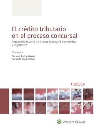 CRÉDITO TRIBUTARIO EN EL PROCESO CONCURSAL, EL | 9788490905852