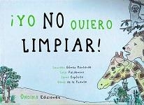 YO NO QUIERO LIMPIAR | 9788412404418 | GÓMEZ MONTERDE, LOURDES
