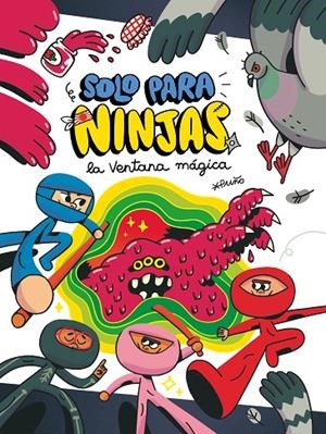 SOLO PARA NINJAS 03. LA VENTANA MÁGICA | 9788413922775 | PUÑO, PUÑO