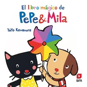 LIBRO MÁGICO DE PEPE Y MILA, EL | 9788413921877 | KAWAMURA, YAYO