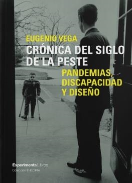 CRÓNICA DEL SIGLO DE LA PESTE | 9788418049736 | VEGA, EUGENIO