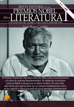 BREVE HISTORIA DE LOS PREMIO NOBEL DE LITERATURA I | 9788413052151 | BRAVO CASTILLO, JUAN