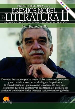BREVE HISTORIA DE LOS PREMIO NOBEL DE LITERATURA II | 9788413052458 | BRAVO CASTILLO, JUAN
