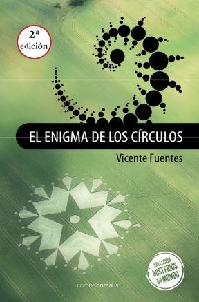 ENIGMA DE LOS CÍRCULOS DE LAS COSECHAS, EL | 9788412427745 | FUENTES, VICENTE