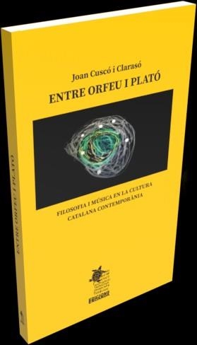 ENTRE ORFEU I PLATÓ | 9788412346992 | CUSCÓ I CLARASÓ, JOAN