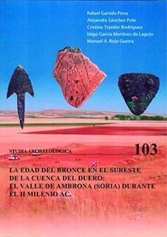 EDAD DEL BRONCE EN EL SURESTE DE LA CIUDAD | 9788413201658 | ROJO GUERRA, MANUEL ANGEL
