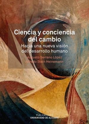 CIENCIA Y CONCIENCIA DEL CAMBIO | 9788497177641 | SERRANO LÓPEZ, AUGUSTO / STEIN HEINEMANN, ALFREDO