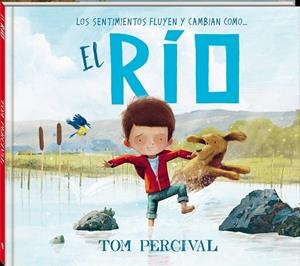 RÍO, EL | 9788418762222 | PERCIVAL, TOM