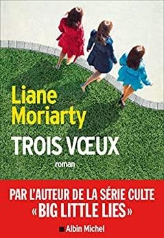 TROIS VOEUX | 9782253106753 | MORIARTY, LIANE