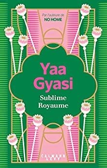 SUBLIME ROYAUME | 9782253079880 | GYASI, YAA