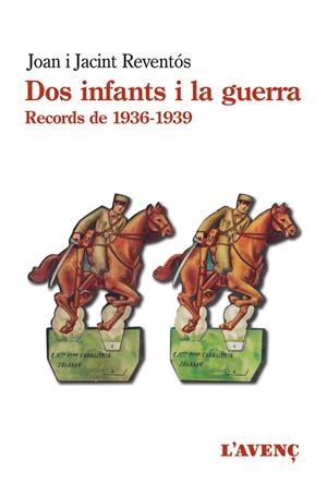 DOS INFANTS I LA GUERRA | 9788418680144 | REVENTOS, JACINT
