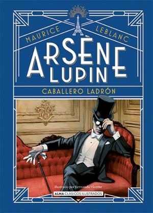 ARSÈNE LUPIN CABALLERO LADRÓN | 9788418395680 | LEBLANC, MAURICE