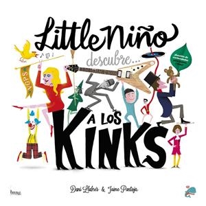 LITTLE NIÑO DESCUBRE A LOS KINKS | 9788413714073 | LLABRES, DANI / PANTOJA, JAIME