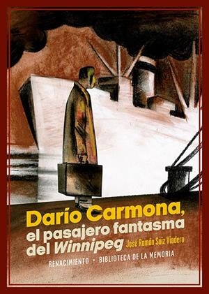 DARÍO CARMONA, EL PASAJERO FANTASMA DEL WINNIPEG | 9788418818912 | SAIZ VIADERO, JOSE RAMON