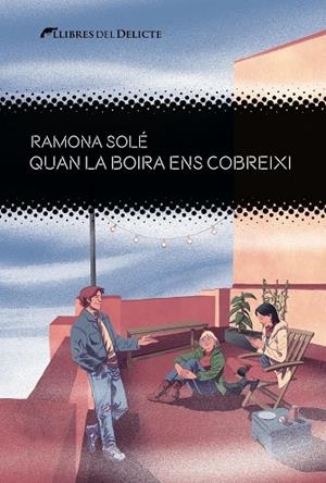 QUAN LA BOIRA ENS COBREIXI | 9788412439267 | SOLE, RAMONA