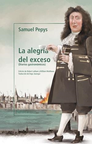 ALEGRÍA DEL EXCESO, LA | 9788418451904 | PEPYS, SAMUEL