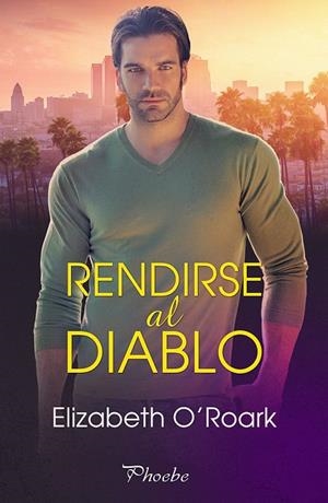 RENDIRSE AL DIABLO | 9788418491900 | O'ROARK, ELIZABETH