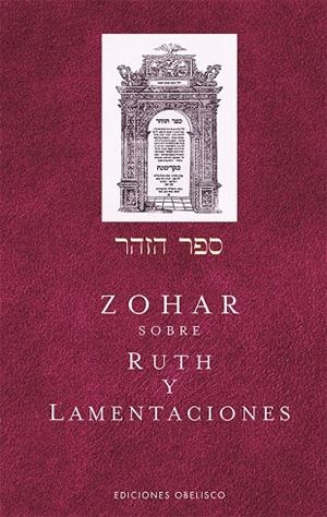 ZOHAR SOBRE RUTH Y LAMENTACIONES | 9788491117919 | BAR IOJAI, RABI SHIMON