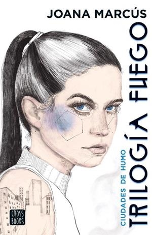 TRILOGÍA FUEGO 01. CIUDADES DE HUMO | 9788408251859 | MARCÚS, JOANA