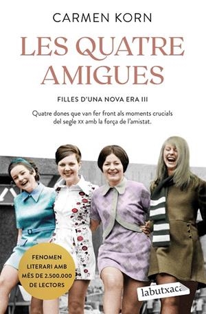 QUATRE AMIGUES, LES (FILLES D'UNA NOVA ERA 3) | 9788418572838 | KORN, CARMEN