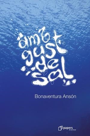 AMB GUST DE SAL | 9788492789412 | ANSÓN PÉREZ, BONAVENTURA