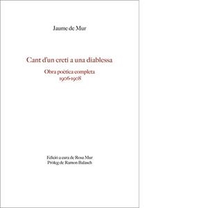 CANT D'UN CRETÍ A UNA DIABLESSA | 9788493434779 | DE MUR, JAUME