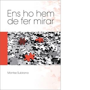 ENS HO HEM DE FER MIRAR | 9788493633776 | SUBIRANA MALARET, MONTSERRAT