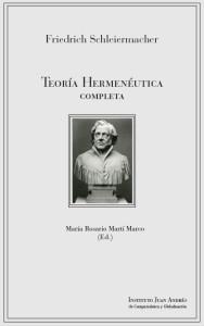 TEORIA HERMENEUTICA COMPLETA | 9788412058734 | SCHLEIERMACHER, FRIEDRICH