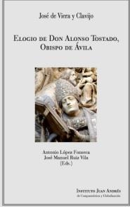 ELOGIO DE DON ALONSO TOSTADO, OBISPO DE ÁVILA | 9788412058758 | DE VIERA Y CLAVIJO, JOSÉ