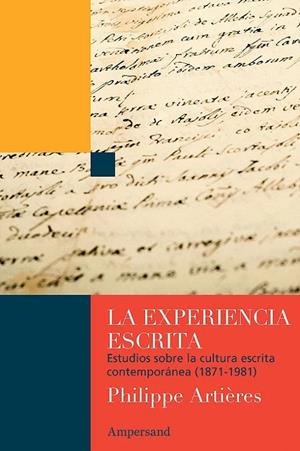 EXPERIENCIA ESCRITA, LA | 9789874161239 | ARTIERES, PHILIPPE
