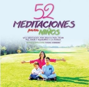 52 MEDITACIONES PARA NIÑOS | 9789895280384 | GUERREIRO, SUSANA