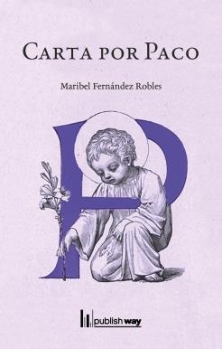 CARTA POR PACO | 9789895274536 | FERNANDEZ ROBLES, MARIA ISABEL