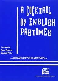 A COCKTAIL OF ENGLISH PASTIMES | 9788486623500 | MERINO, JOSÉ