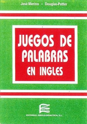 JUEGOS DE PALABRAS EN INGLÉS | 9788486623531 | POTTER, DOUGLAS