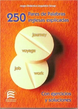 250 PARES DE PALABRAS INGLÉSAS EXPLICADAS | 9788486623906 | VARIOS AUTORES