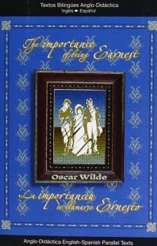 IMPORTANCIA LLAMARSE ERNESTO, LA (BILINGUE) | 9788493916312 | WILDE, OSCAR
