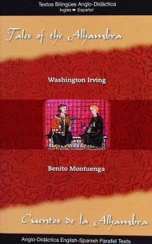 CUENTOS DE LA ALHAMBRA / TALES OF ALHAMBRA (BILINGUE) | 9788493916305 | IRVING, WASHINGTON