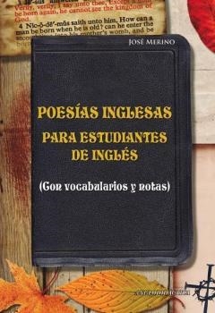 POESIAS INGLÉSAS PARA ESTUDIANTES DE INGLÉS | 9788493970871 | MERINO, JOSÉ