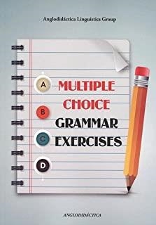 MULTIPLE CHOICE GRAMMAR EXERCISES | 9788494245374 | MERINO BUSTAMANTE, JOSÉ/SPENCER, SUSAN